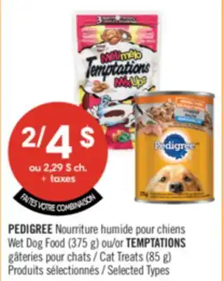 Pharmaprix PEDIGREE Wet Dog Food (375 g) or TEMPTATIONS Cat Treats (85 g) offer