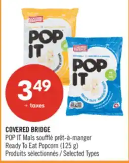 Pharmaprix COVERED BRIDGE POP IT Ready To Eat Popcorn offer