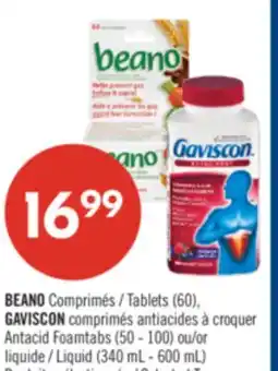 Pharmaprix BEANO Tablets (60), GAVISCON Antacid Foamtabs (50 - 100) or Liquid (340 mL - 600 mL) offer
