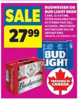 Real Canadian Superstore Budweiser or Bud Light Beer offer