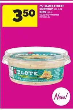 Real Canadian Superstore PC Elote Street Corn Dip offer