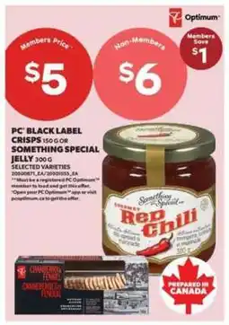 Real Canadian Superstore PC Black Label Crisps or Something Special Jelly offer