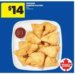 Real Canadian Superstore Inhouse Samosa Platter offer