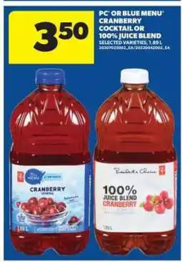 Real Canadian Superstore PC or Blue Menu Cranberry Cocktail or 100% Juice Blend offer
