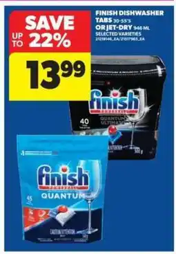 Real Canadian Superstore Finish Dishwasher Tabs or Jet Dry offer