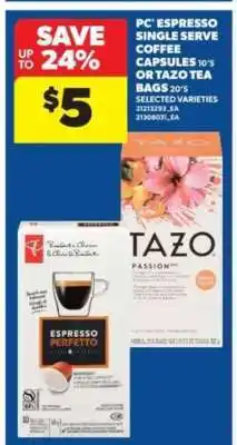 Real Canadian Superstore PC Espresso Single Serve Coffee Capsules or Tazo Tea Bags offer