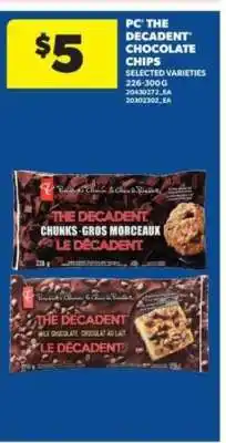 Real Canadian Superstore PC 'The Decadent' Chocolate Chips offer
