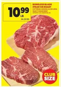 Real Canadian Superstore Boneless Blade Steak or Roast offer