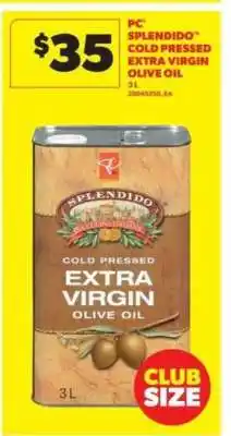Real Canadian Superstore PC SPLENDIDO Cold Pressed Extra Virgin Olive Oil offer