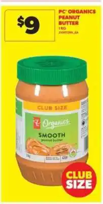 Real Canadian Superstore PC Organics Peanut Butter offer