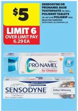 Real Canadian Superstore SENSODYNE OR PRONAMEL BASE TOOTHPASTE offer