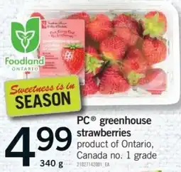 Fortinos PC greenhouse strawberries offer