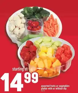 Marché Adonis Assorted fruits or vegetables platter with or without dip offer