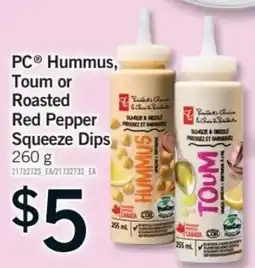 Fortinos PC Hummus, Toum or Roasted Red Pepper Squeeze Dips offer
