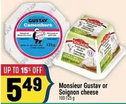 Marché Adonis Monsieur Gustav or Soignon cheese offer