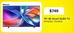 Leon's Hisense 75 4K Smart QLED TV - 75QD6QF offer