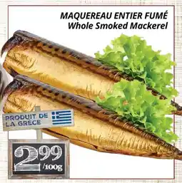 Supermarché PA MAQUEREAU ENTIER FUMÉ | Whole Smoked Mackerel offer