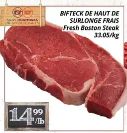 Supermarché PA BIFTECK DE HAUT DE SURLONGE FRAIS | FRESH BOSTON STEAK offer