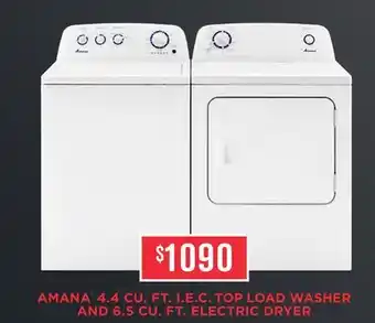 Leon's AMANA 4.4 CU. FT. I.E.C. TOP LOAD WASHER AND 6.5 CU. FT. ELECTRIC DRYER offer