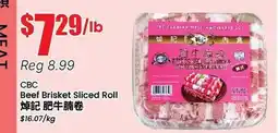 Btrust Supermarket CBC Beef Brisket Sliced Roll offer