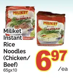T&T Supermarket MILIKET INSTANT RICE NOODLES (CHICKEN/BEEF), 65GX10 offer