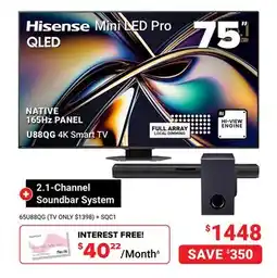 Visions Electronics Hisense Mini LED Pro 75 NATIVE 165Hz PANEL U88QG 4K Smart TV + 2.1-Channel Soundbar System offer
