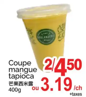 T&T Supermarket COUPE MANGUE TAPIOCA offer
