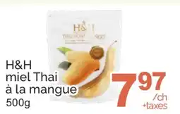 T&T Supermarket H&H MIEL THAI À LA MANGUE offer