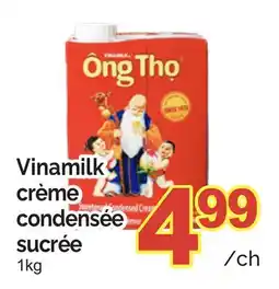 T&T Supermarket VINAMILK CRÈME CONDENSÉE SUCRÉE offer