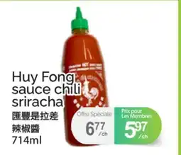 T&T Supermarket HUY FONG SAUCE CHILI SRIRACHA offer