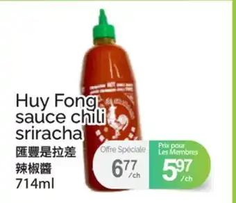 T&T Supermarket HUY FONG SAUCE CHILI SRIRACHA offer