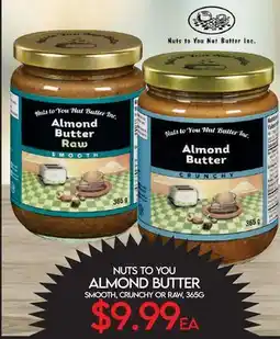 Fiesta Farms NUTS TO YOU ALMOND BUTTER offer