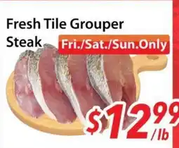 Bestco Food Mart Fresh Tile Grouper Steak offer