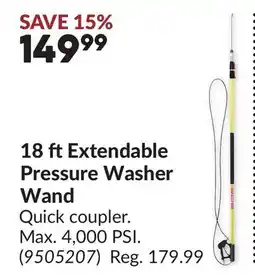 Princess Auto 18 ft Extendable Pressure Washer Wand offer