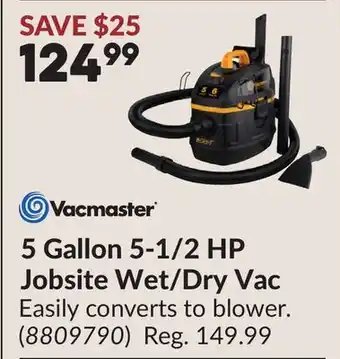 Princess Auto 5 Gallon 5-1/2 HP Jobsite Wet/Dry Vac offer
