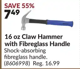 Princess Auto 16 oz Claw Hammer with Fibreglass Handle offer