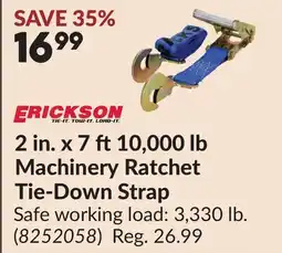 Princess Auto 2 in. x 7 ft10,000 lb Machinery Ratchet Tie-Down Strap offer