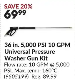 Princess Auto 36 in. 5,000 PSI 10 GPM Universal Pressure Washer Gun Kit offer
