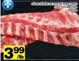 Supermarché PA CÔTES LÉVÉES DE DOS DE PORC FRAIS | Fresh Pork Back Ribs offer