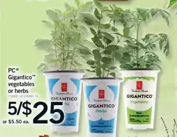 Fortinos PC Gigantico vegetables or herbs offer