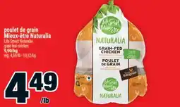 Super C poulet de grain Mieux‑être Naturalia | Life Smart Naturalia grain-fed chicken offer