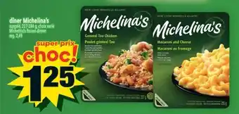 Super C dîner Michelina's | Michelina's frozen dinner offer