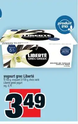 Super C YOGOURT GREC LIBERTÉ | LIBERTÉ GREEK YOGURT offer