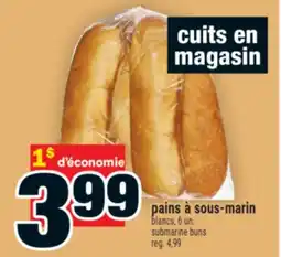 Super C pains à sous-marin | submarine buns offer