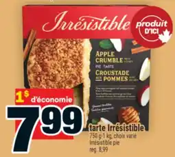 Super C tarte Irrésistible | Irrésistible pie offer