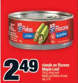 Super C viande en flocons MapleLeaf | MapleLeaf flakes of meat offer