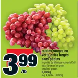 Super C raisins rouges ou verts extra larges sans pépins | extra large red or green seedless grapes offer