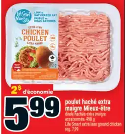 Super C poulet haché extra maigre Mieux‑être | Life Smart extra lean ground chicken offer