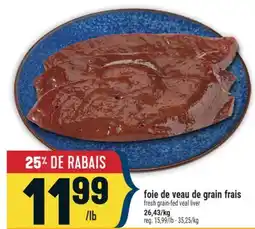 Marché Adonis FOIE DE VEAU DE GRAIN FRAIS | FRESH GRAIN-FED VEAL LIVER offer