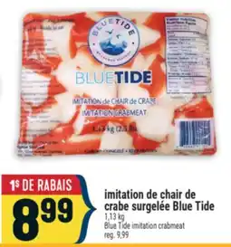 Marché Adonis IMITATION DE CHAIR DE CRABE SURGELÉE BLUE TIDE | BLUE TIDE IMITATION CRABMEAT offer